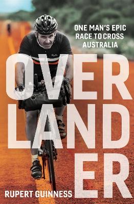 Overlander by Rupert Guinness