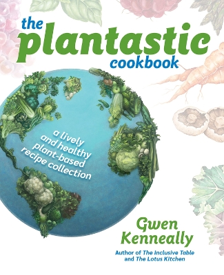 The Plantastic Cookbook book