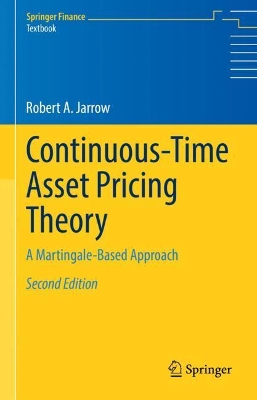Continuous-Time Asset Pricing Theory: A Martingale-Based Approach book
