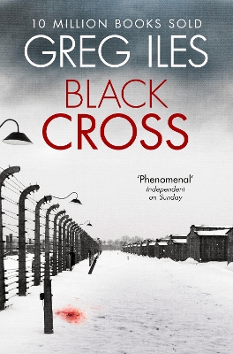 The Black Cross by Greg Iles