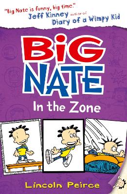 Big Nate in the Zone (Big Nate, Book 6) book