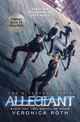 Allegiant Movie Tie-In Edition by Veronica Roth