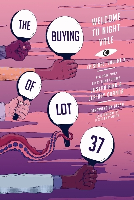 The Buying of Lot 37: Welcome to Night Vale Episodes, Vol. 3 book