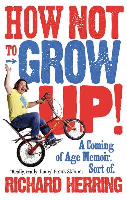 How Not to Grow Up book