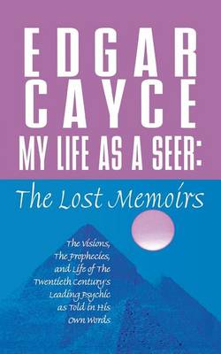 My Life as a Seer: The Lost Memoirs book