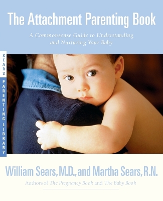 Attachment Parenting Book book