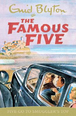 Famous Five: Five Go To Smuggler's Top by Enid Blyton