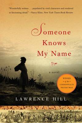 Someone Knows My Name: A Novel book