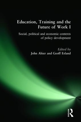 Education, Training and the Future of Work by John Ahier