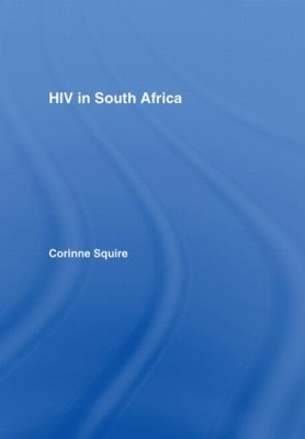 HIV in South Africa by Corinne Squire