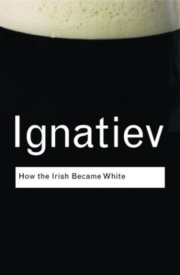 How the Irish Became White book