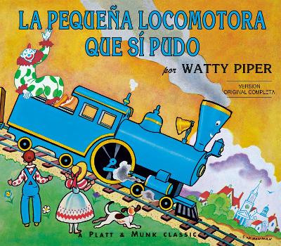 La Pequena Locomotora Que Si Pudo book