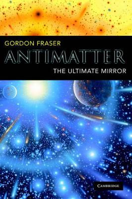 Antimatter by Gordon Fraser