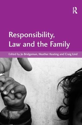 Responsibility, Law and the Family book
