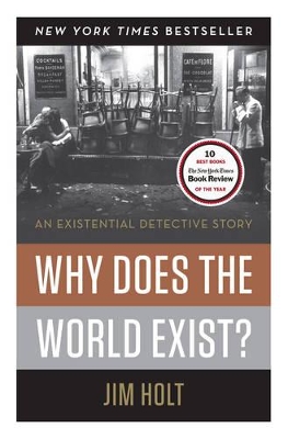 Why Does the World Exist?: An Existential Detective Story book