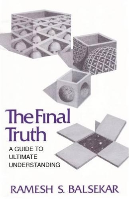 Final Truth: A Guide to Ultimate Understanding book