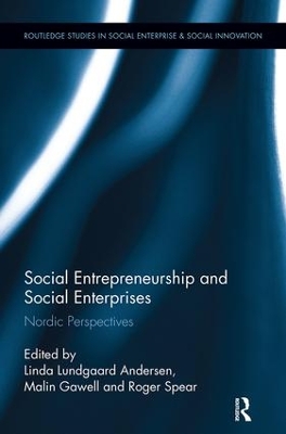 Social Entrepreneurship and Social Enterprises: Nordic Perspectives book