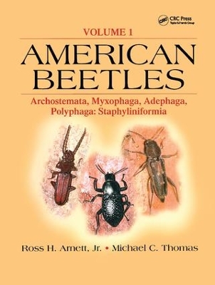 American Beetles, Volume I by Jr., Ross H. Arnett
