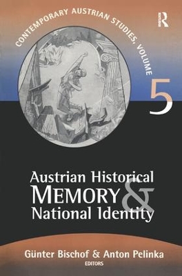 Austrian Historical Memory and National Identity book