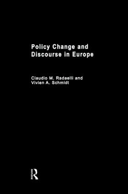 Policy Change and Discourse in Europe by Claudio M. Radaelli
