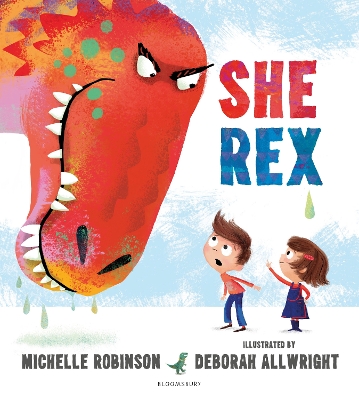 She Rex by Michelle Robinson