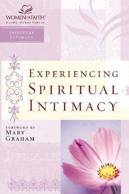 Experiencing Spiritual Intimacy book