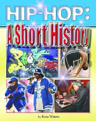 Hip-hop: A Short History book