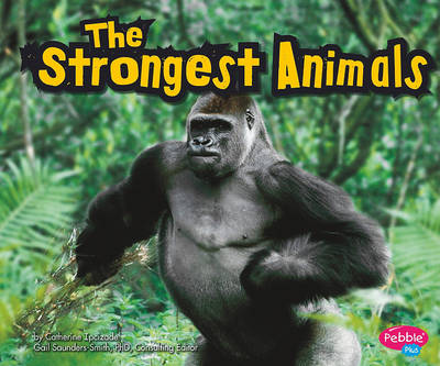 The Strongest Animals by Catherine Ipcizade