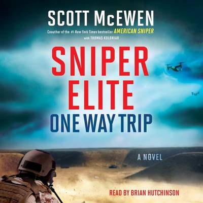 Sniper Elite: One Way Trip by Scott McEwen