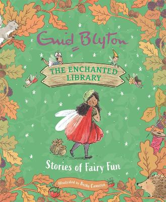 The Enchanted Library: Stories of Fairy Fun book