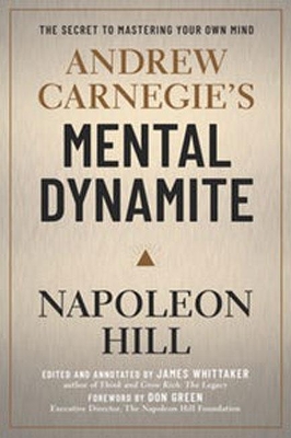 Andrew Carnegie's Mental Dynamite book