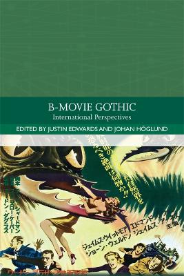 B-Movie Gothic: International Perspectives book