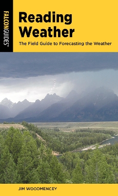 Reading Weather: The Field Guide to Forecasting the Weather book