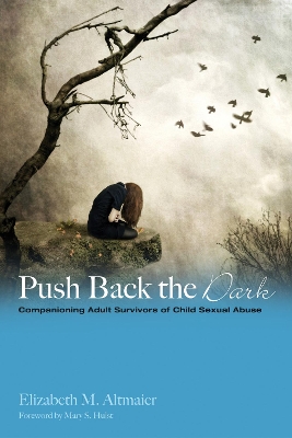 Push Back the Dark by Professor of Psychology Elizabeth M Altmaier