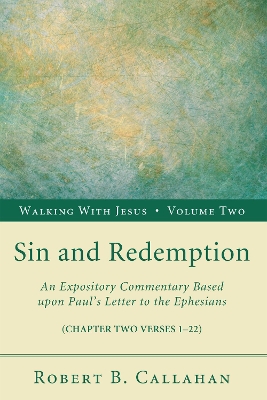 Sin and Redemption by Robert B Callahan, Sr