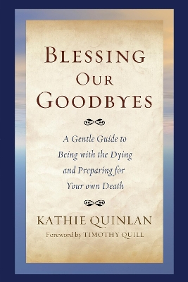 Blessing Our Goodbyes book