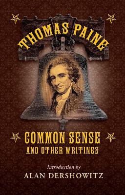 Common Sense: and Other Writings by Thomas Paine