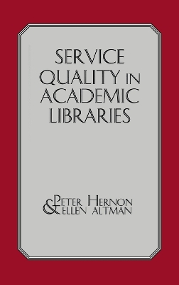 Service Quality in Academic Libraries book