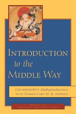 Introduction To The Middle Way book