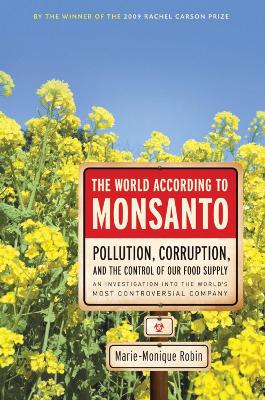 World According To Monsanto book