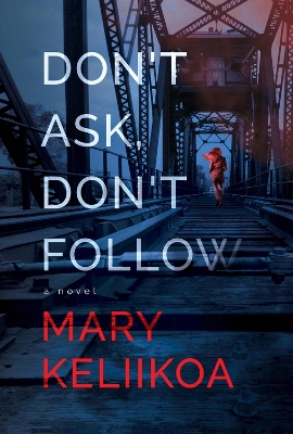 Don't Ask, Don't Follow book