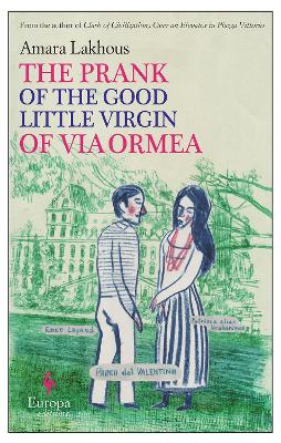 Prank Of The Good Little Virgin Of Via Ormea book