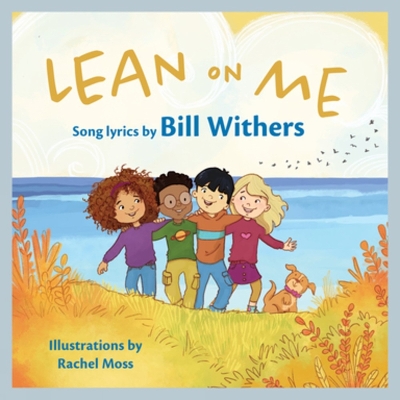 Lean On Me: A Children's Picture Book book