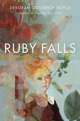 Ruby Falls: A Novel book