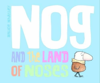Nog and The Land of Noses book