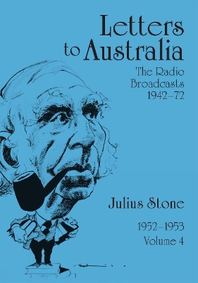 Letters to Australia, Volume 4: Essays from 19521953 book