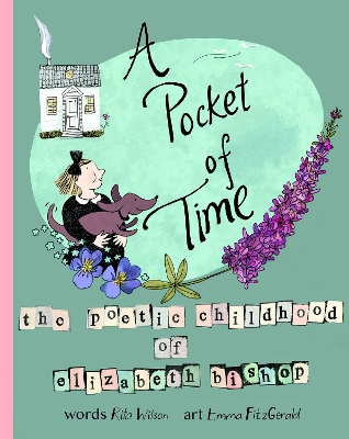 A Pocket of Time: The Poetic Childhood of Elizabeth Bishop book