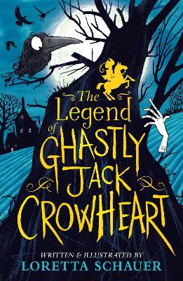 The Legend of Ghastly Jack Crowheart book