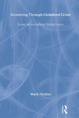 Governing Through Globalised Crime book