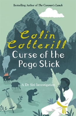 Curse of the Pogo Stick by Colin Cotterill